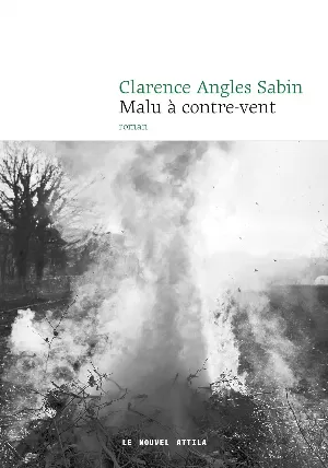 Clarence Angles Sabin – Malu à contre-vent